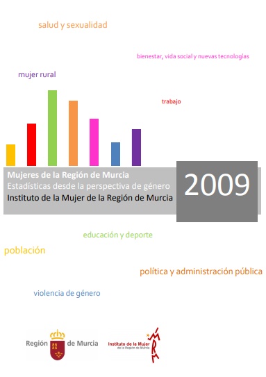 Mujeres de la Región de Murcia. Estadísticas desde la perspectiva de género 2009