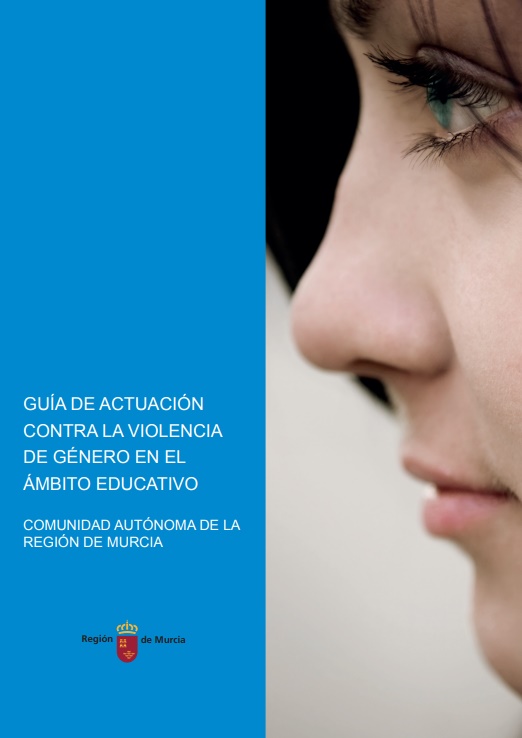 Guía de actuación contra la violencia de género en el ámbito educativo