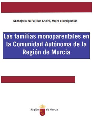Las familias monoparentales en la Comunidad Autonoma de la Region de Murcia