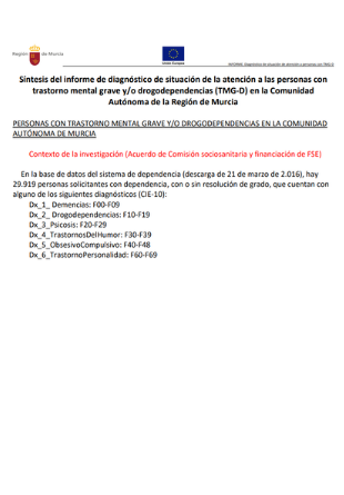 Síntesis del informe de diagnóstico de situación de la atención a las personas con trastorno mental grave y/o drogodependencias (TMG-D) en la Comunidad Autónoma de la Región de Murcia