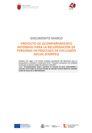 Documento marco. Proyecto de acompañamiento intensivo para la recuperación de personas en procesos de exclusión social (PAIRPES)