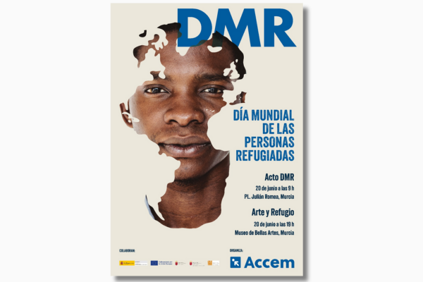 DMR Día Mundial de las Personas Refugiadas. Acto DMR 20 de junio a las 6 horas en la Pl. Julián Romea. Murcia; Arte y Refugio, 20 de junio a las 19 horas en Museo de Bellas Artes, Murcia.