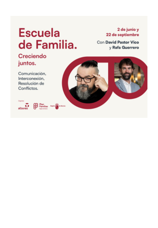 Escuela de Familia. Primera sesión Creciendo juntos