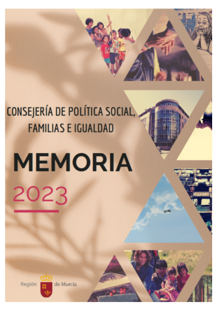 Memoria 2023 Consejería de Política Social, Familias e Igualdad. (2ª Edición. Actulizada. Julio 2024)